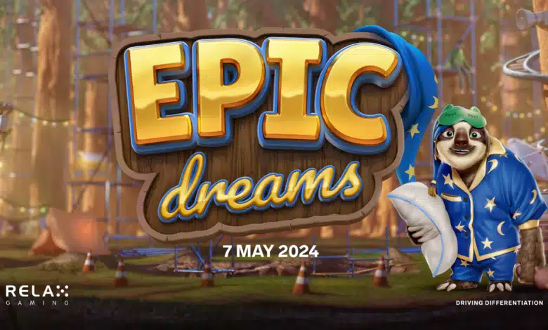 Relax Gaming Teams up with CasinoDaddy to bring the Slot Game, Epic Dreams!