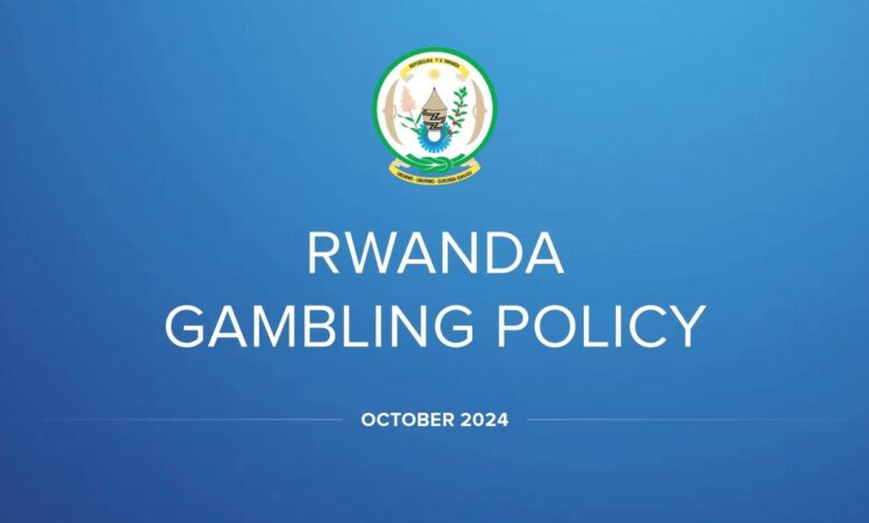 Rwanda Gambling Policy