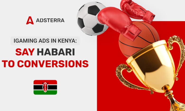 Adsterra Kenya iGaming Advertising