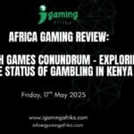 Crash Games Conundrum Exploring The Status of Gambling in KenyaMa