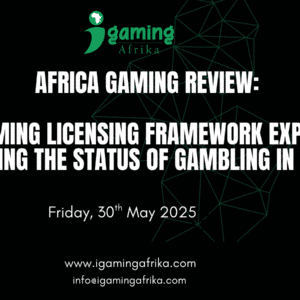 GAMING LICENSING framework EXPLAINED - Exploring The Status of Gambling in NIGERIA