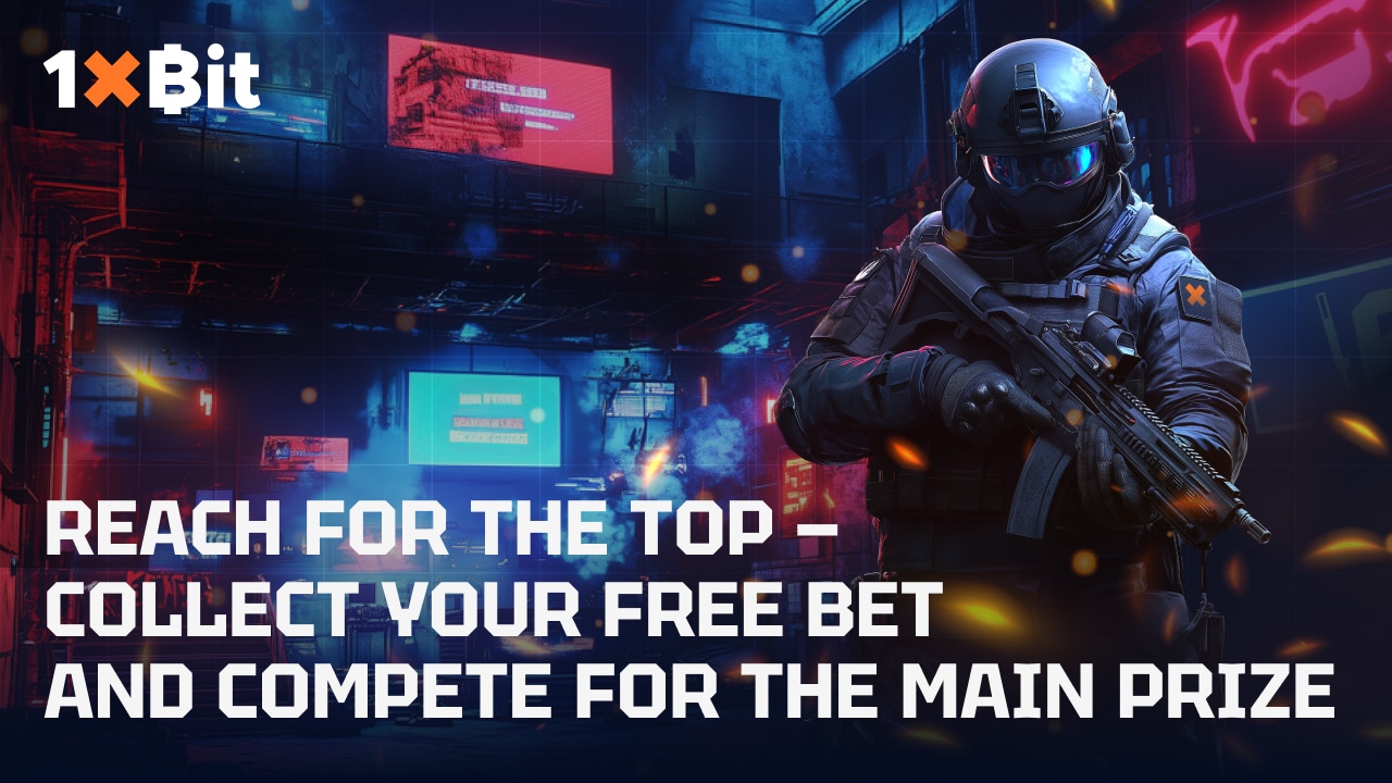 1xBit TI Freebet Hunt