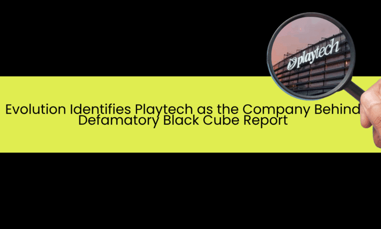 Evolution Playtech Black Cube Report