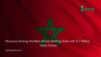 Morocco Among the Best African Betting Hubs with 4.7 Million Visits Online