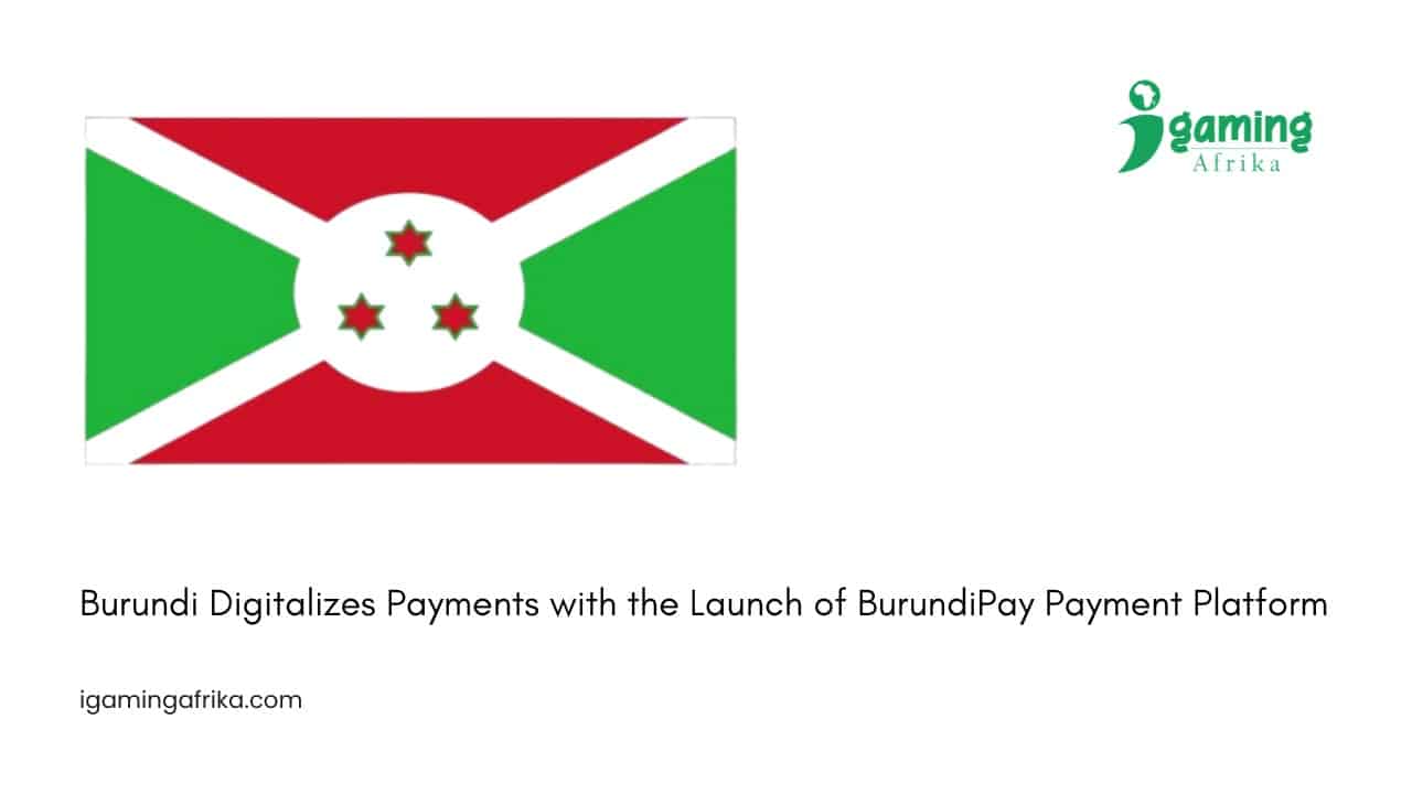 Burundi Digitalizes Payments