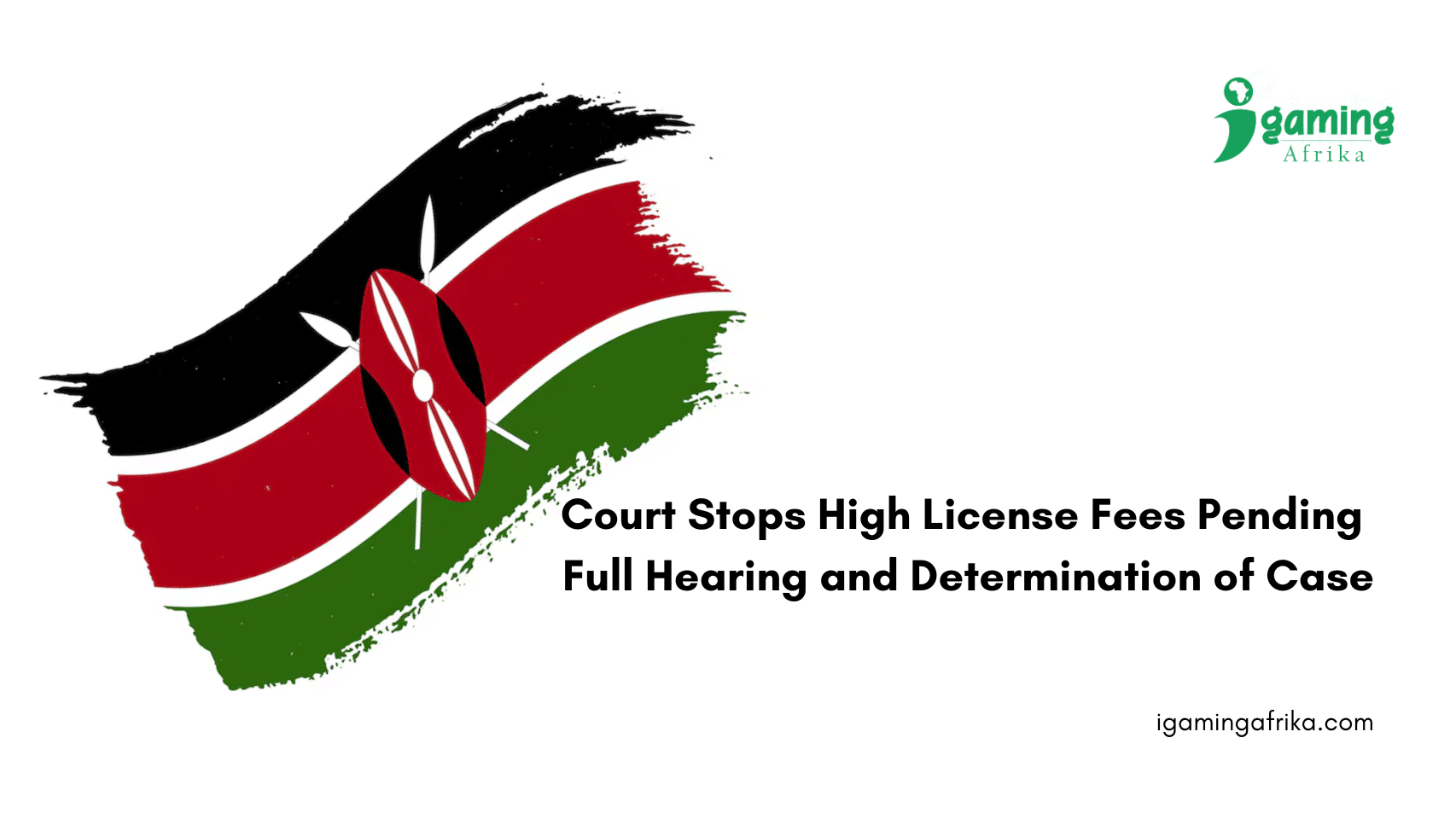 Kenya Court Stops High License Fees